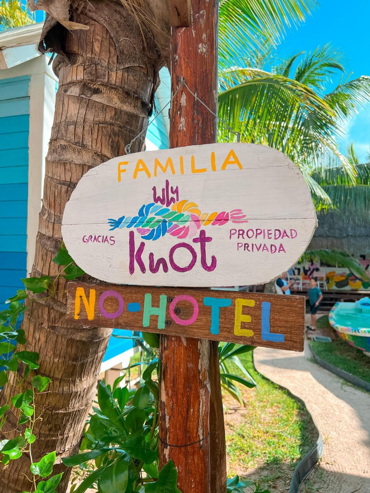 Whyknot * Isla Holbox